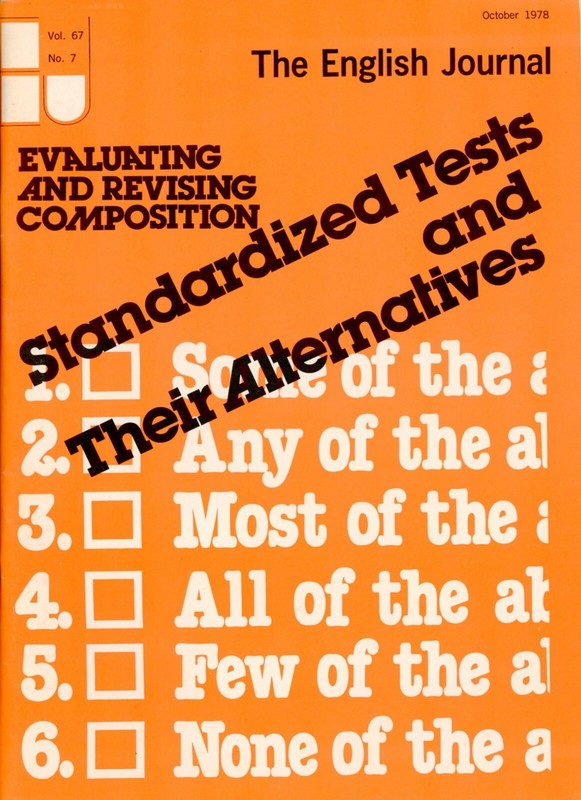 THE ENGLISH JOURNAL Standardized Tests, Vol. 67, No. 7, October 1978 