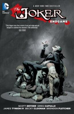 The Joker: Endgame by Scott Snyder, James Tynion IV and Becky Cloonan (2016,...
