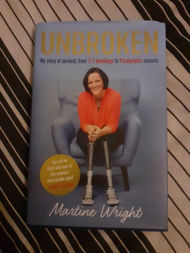 Unbroken By Martine Wright HB DJ Signed Brand New.