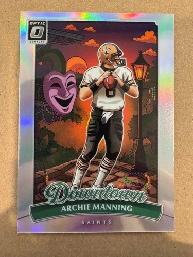 2025 Donruss Optic Archie Manning Base (RAW)