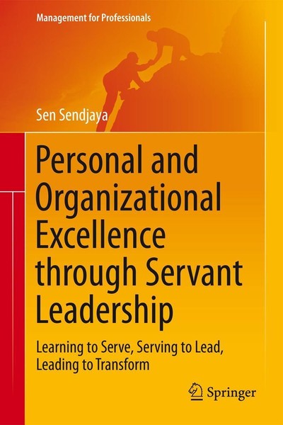 Personal And Organizational Excellence Through Servant Leadership Sen Sendjaya-image