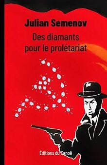 Des diamants pour le prolétariat von Editions du Canoë | Buch | Zustand sehr gut