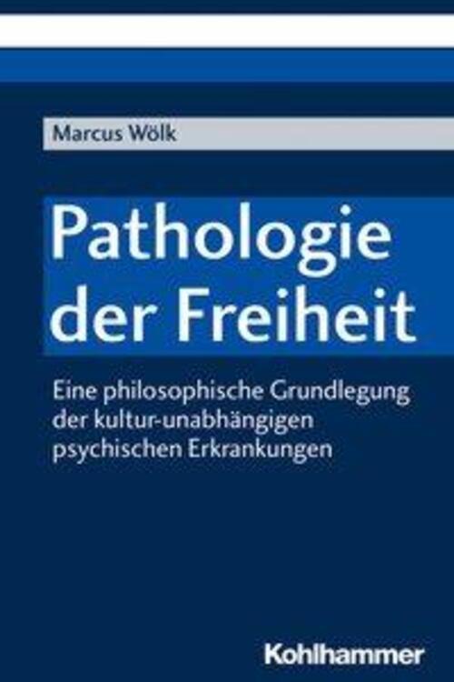 Pathologie Der Freiheit | Marcus Wölk | Deutsch | Taschenbuch | 183 S.