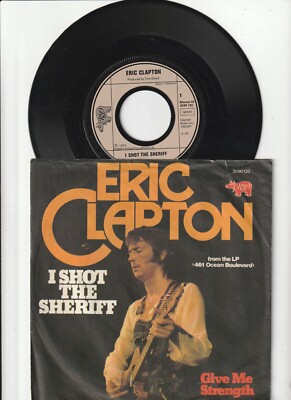 Eric Clapton - I shot the sheriff 7'' Single