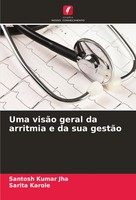 Santosh Kumar Jha (U. A.) | Uma VisãO Geral Da Arritmia E Da Sua GestãO | Buch