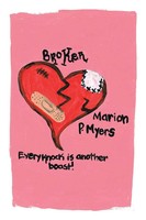 Marion P. Myers | Broken | Taschenbuch | Englisch (2020) | Xlibris Us