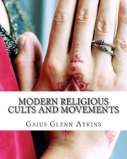 Modern Religious Cults And Movements