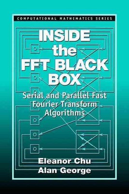 Inside the FFT Black Box: Serial and Parallel Fast Fourier Transform Algorithms 