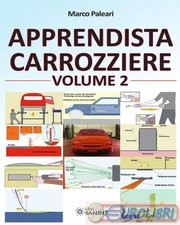 9788869283406 Marco Paleari Apprendista carrozziere. Vol. 2 Sandit Libri