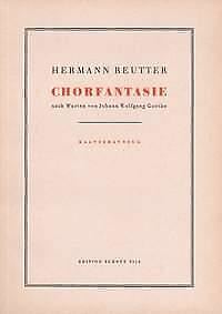 Chorfantasie op. 52  op. 52 vocal/piano score  sheet music Kantate  Reutter, Her - Picture 1 of 2
