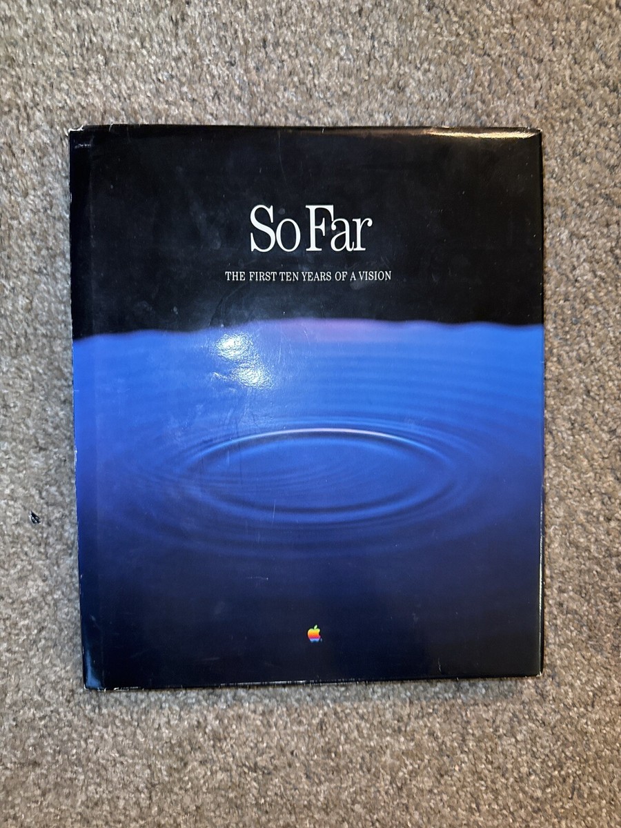 「So Far」Appleコンピュータ社員にだけ配本された貴重な書籍 so Far First Ten Years of a Vision 1987 Apple Computer 10th
