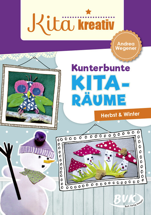 Thumbnail - Andrea Wegener; Sonja Thoenes; Andrea Wegener / Kita Kreativ –