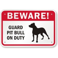 Beware Pit Bull Aluminum Weatherproof 8" x 12" Sign