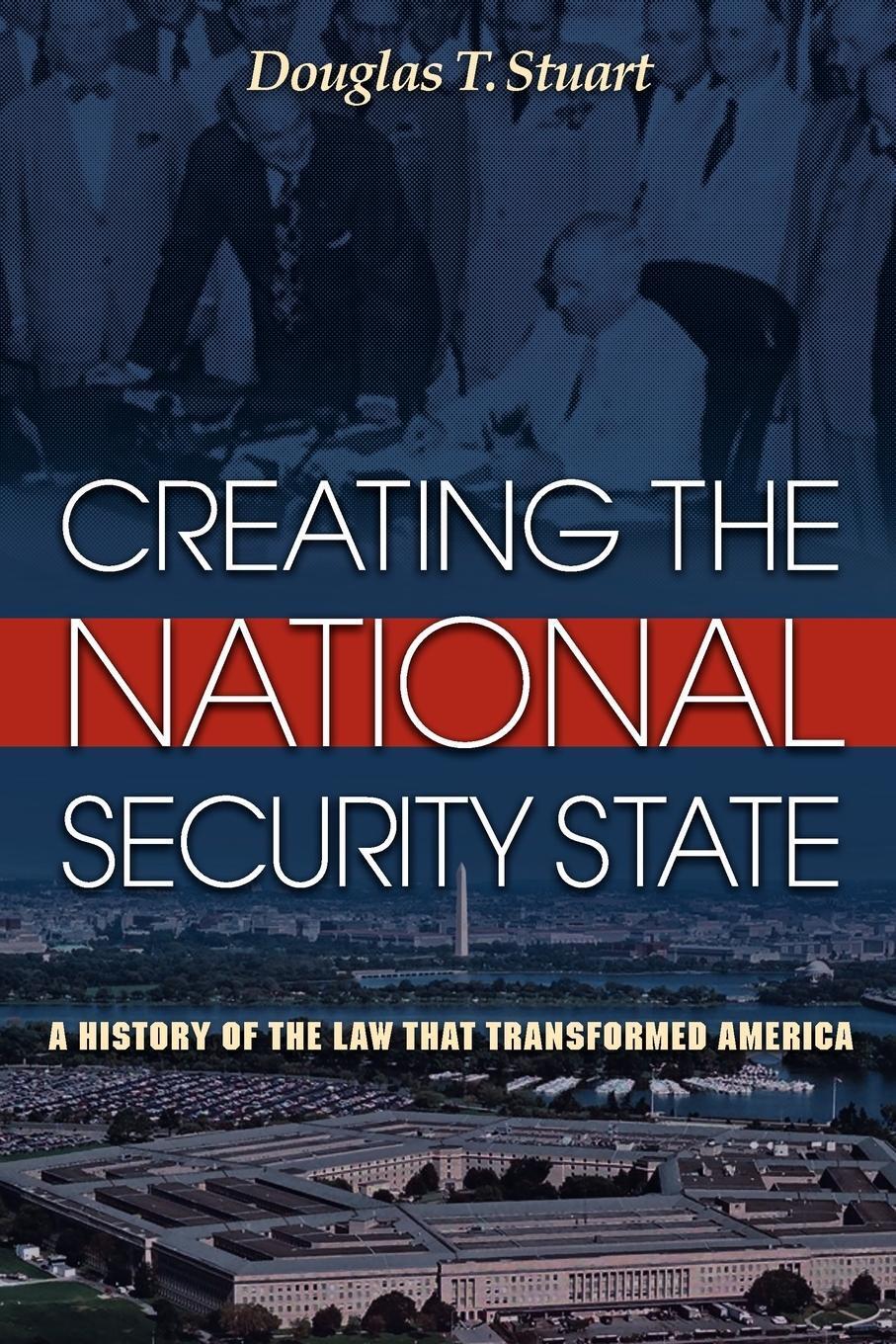Thumbnail - Creating The National Security State Douglas Stuart Taschenbuch