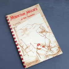 Vtg Mountain Makin's in the Smokies Cookbook Great Smoky Mountains 1957 Recipes