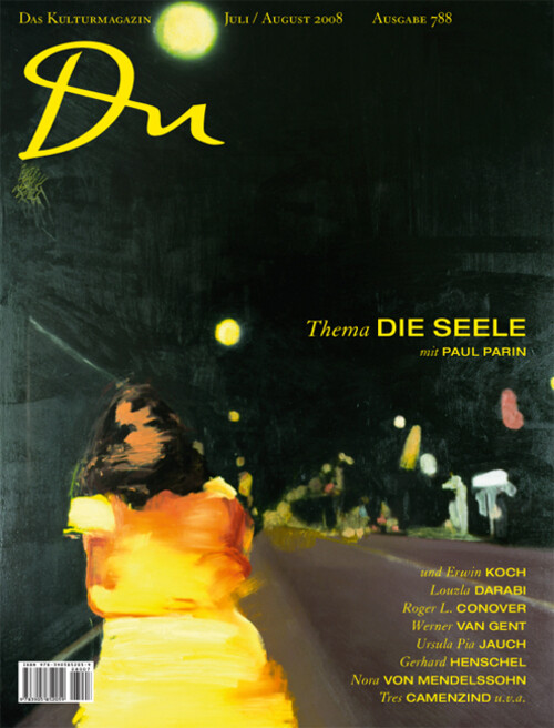 Thumbnail - Die Seele | Du 788 - Juli/august 2008, Du Kulturmagazin 788 | Oliver