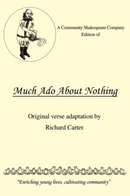 Carter - A Community Shakespeare Company Edition of Much Ado About Not - X555z