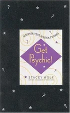 Get Psychic!: Discover Your Hidden Powers - Stacey Wolf, 0446677973, hardcover