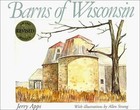 Barns of Wisconsin by Jerry Apps (1995, Paperback, Revised)