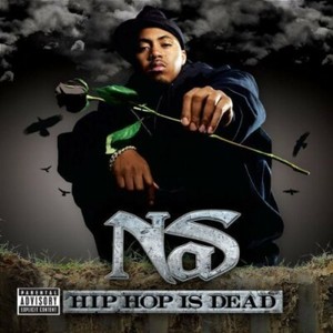 Nas Hip Hop Is Dead | eBay