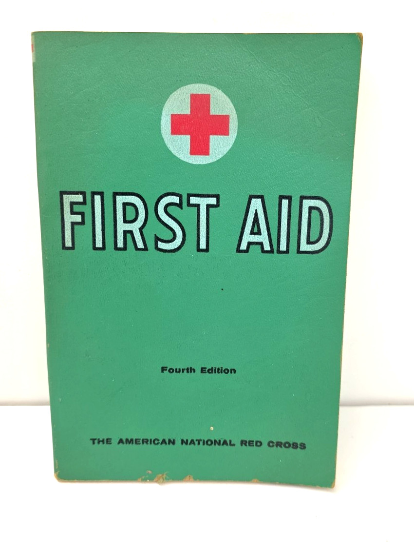 Vintage First Aid Book 4th Edition, American National Red Cross