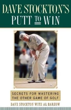 Dave Stockton Al Barkow Dave Stockton's Putt to Win (Paperback) (UK IMPORT)