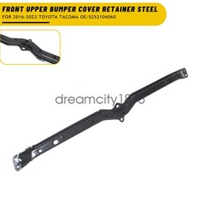 5252104060 Front Upper Bumper Cover Retainer Steel For 16-2023 Toyota Tacoma 5252104060 Front Upper Bumper Cover Retainer Steel For 16-2023 Toyota Tacoma