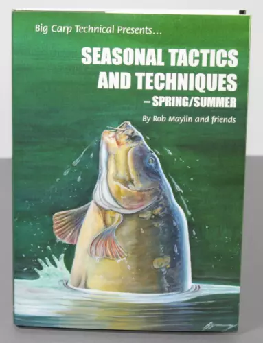 Rob Maylin - Seasonal Tactics & Techniques Spring / Summer - Big Carp Technical