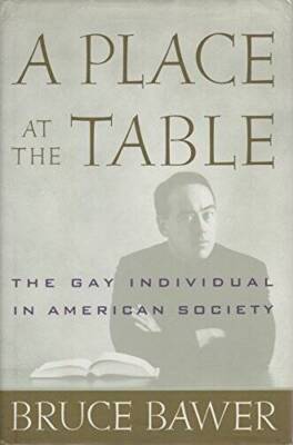 Place at the Table - Hardcover By Bawer, Bruce - GOOD