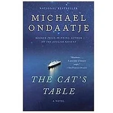 The Cat's Table; Vintage International - paperback, Michael Ondaatje, 0307744418