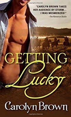 Getting Lucky Paperback Carolyn Brown