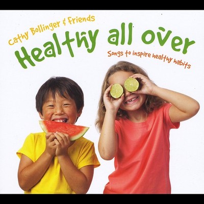Cathy Bollinger Healthy All Over: Songs to Inspire Healthy Habi (CD) (UK IMPORT)