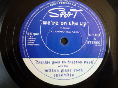 Frankie Goes To Fratton Park & Milton Glass   We're On The Up VINYL LOOKS MINT