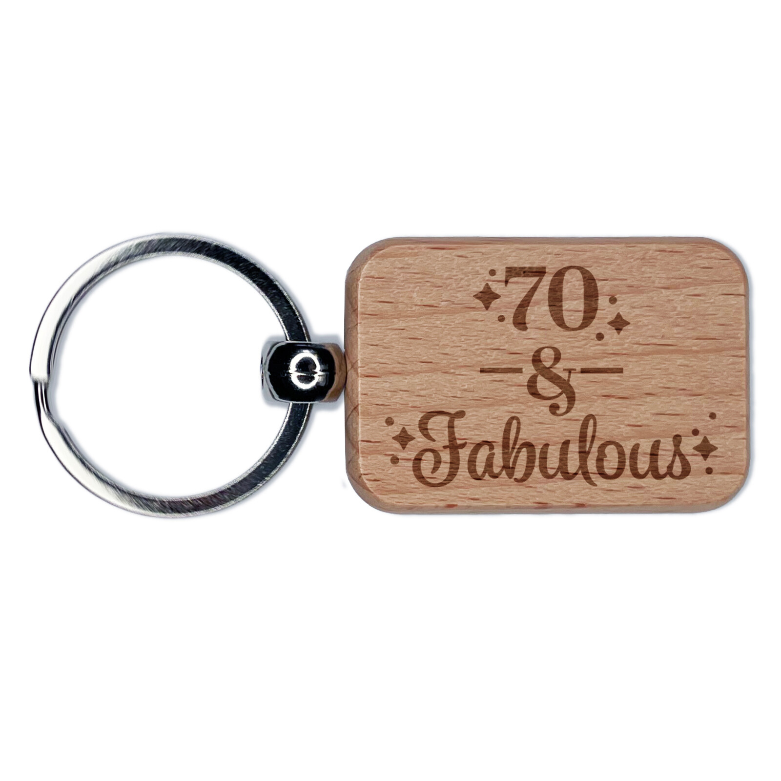 70 & Fabulous Engraved Birthday Wood Keychain Charm for Her