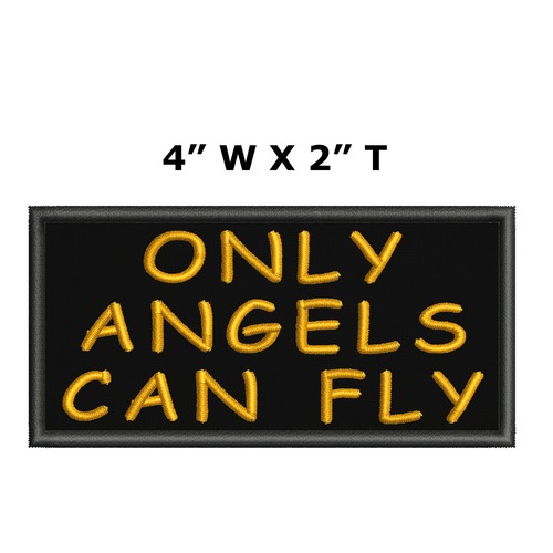 Only Angels Can Fly Patch 4" Embroidered Iron-On Applique Funny Sayings - Picture 2 of 12