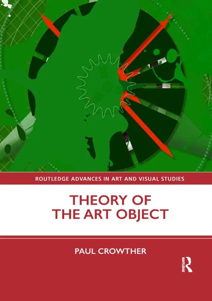 Theory Of The Art Object Paul Crowther Taschenbuch Einband - Flex.(Paperback)-image