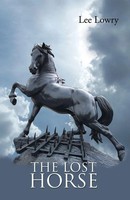 Lee Lowry | THE Lost Horse | Taschenbuch | Englisch (2016) | iUniverse