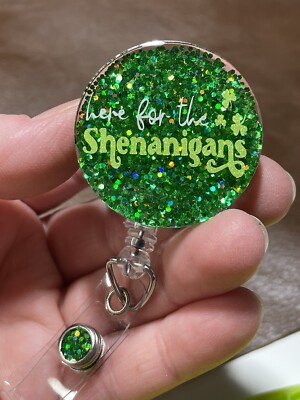 Sparkly  Here For The Shenanigans  St Patty s Day Glitter Retractable Badge Reel