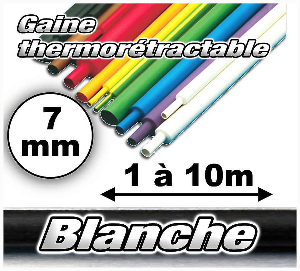 GTBL-7# gaine thermo rétractable blanche 7 mm de 1 à 10 m choix dans l'annonce