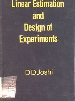 Linear Estimation and Design of Experiments Joshi, D. D.: