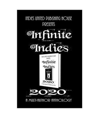 Infinite Indies: 2020, Multi-Author Anthology