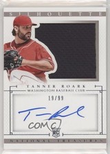 2014 Panini National Treasures Rookie Silhouette 19/99 Tanner Roark #39 Auto 6fs