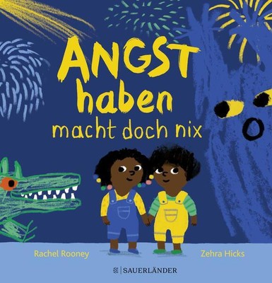 Angst haben macht doch nix | Rachel Rooney | 2022 | deutsch | The Fears You Fear