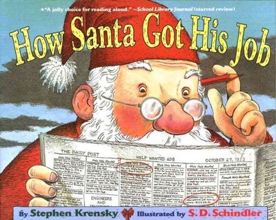How Santa Got His Job, Paperback by Krensky, Stephen; Schindler, S. D., Brand...