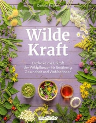 Denise Felber Wilde Kraft