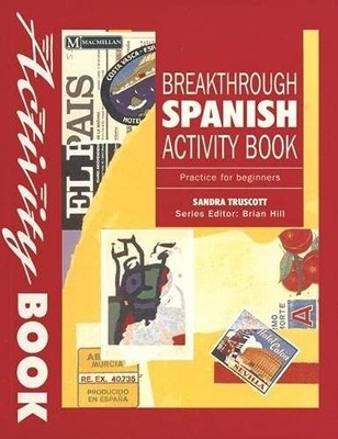 Activity Book Practice for Beginners (Breakthrough Language S.), Truscott, Sandr