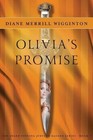 OLIVIA'S PROMISE (JEWELED DAGGER SERIES) By Merrill Diane Wigginton *BRAND NEW*