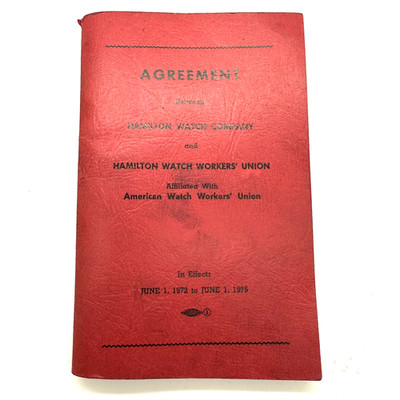 THE HAMILTON WATCH COMPANY AND HAMILTON WATCH WORKERS' UNION AGREEMENT BOOK 1972