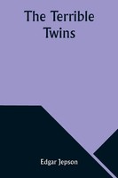 Edgar Jepson | The Terrible Twins | Taschenbuch | Englisch (2023)