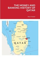 Brian Kettell | The Money And Banking History Of Qatar | Taschenbuch | Englisch